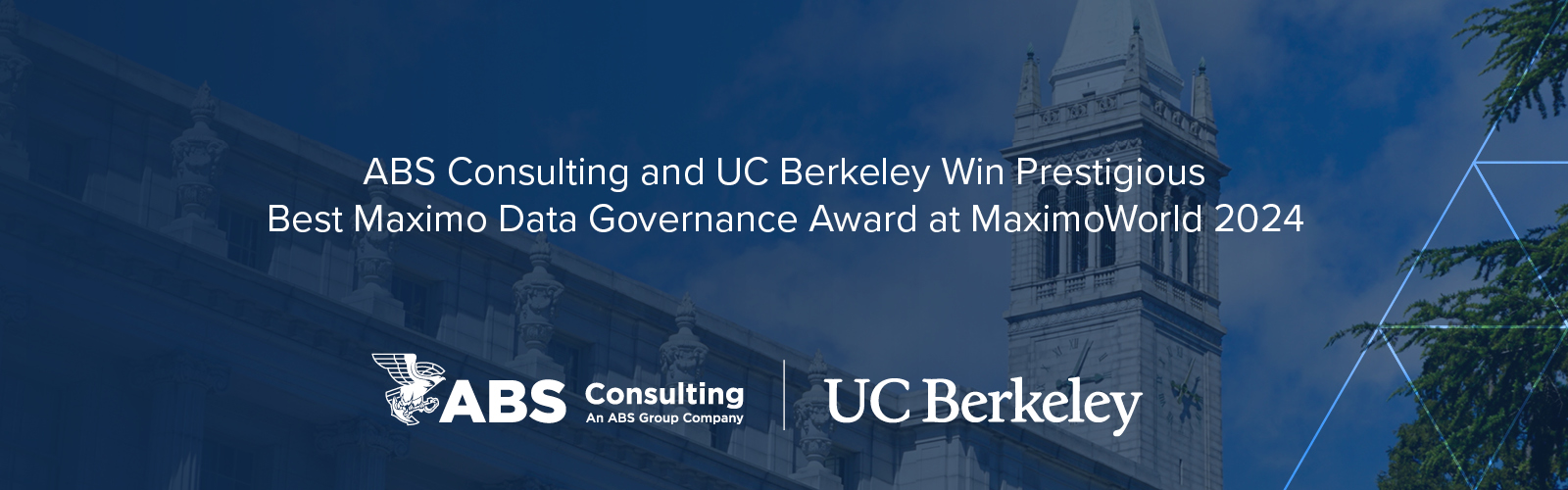 ABS Consulting and UC Berkeley Win Prestigious Best Maximo Data Governance Award at MaximoWorld 2024